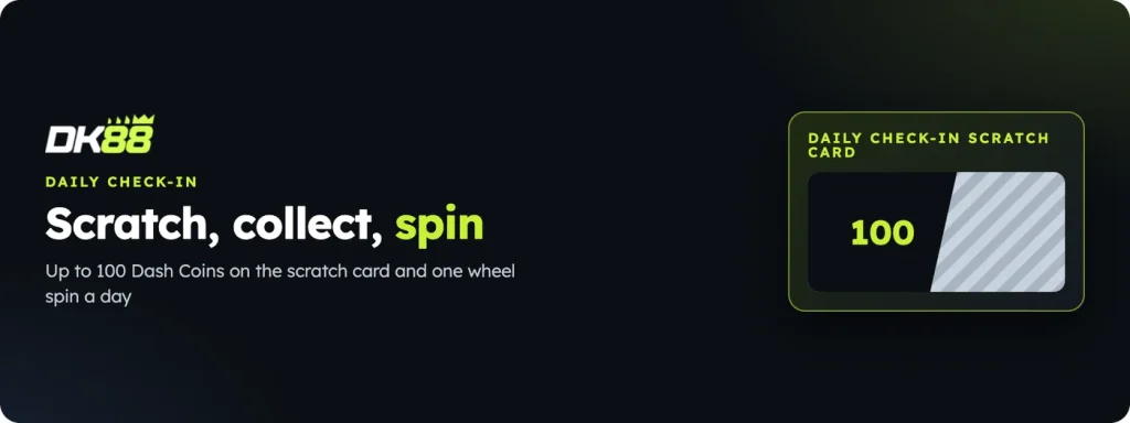 DK88 Daily Check-In Scratch Card with up to 100 Dash Coins